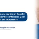 cómo se realiza un doppler venoso de miembros inferiores- Ecodoppler