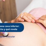 Doppler de la vena cava inferior cuándo se solicita y qué revela - Ecodoppler Vascular