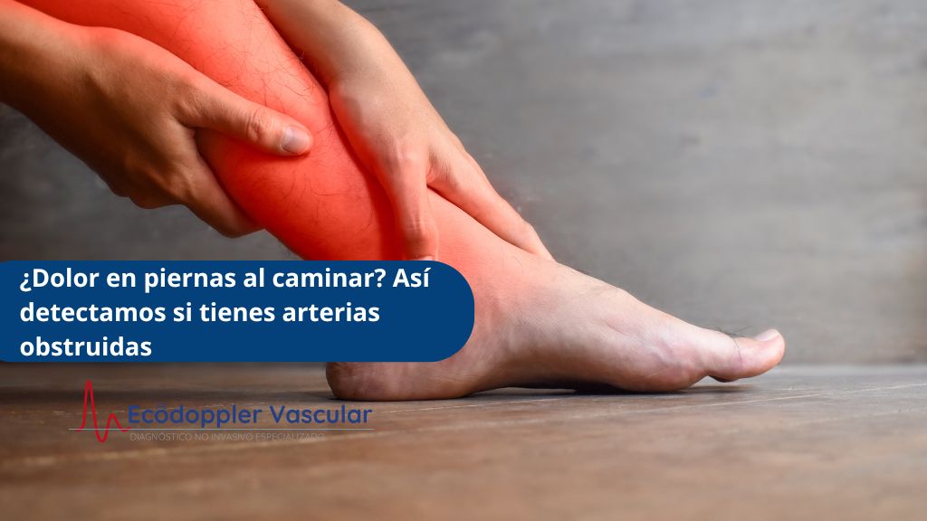 arterias obstruidas en las piernas y su detección con ecografía Doppler en Bogotá