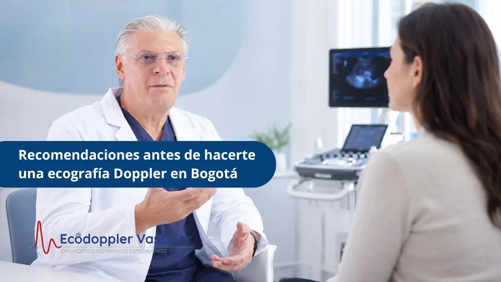 Recomendaciones para una ecografía Doppler en Bogotá - Ecodoppler Vascular